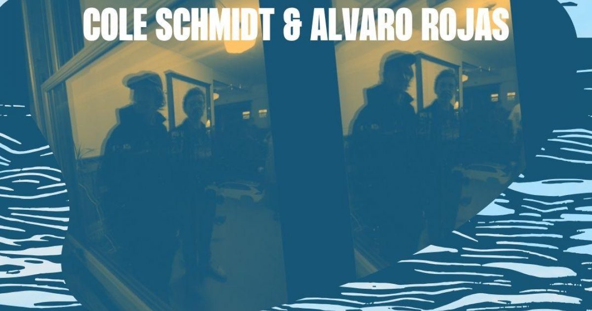 Cole Schmidt & Alvaro Rojas | SUONI PER IL POPOLO
