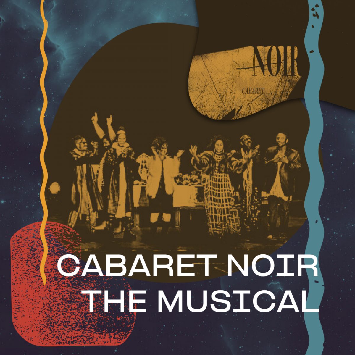 CABARET NOIR : THE MUSICAL