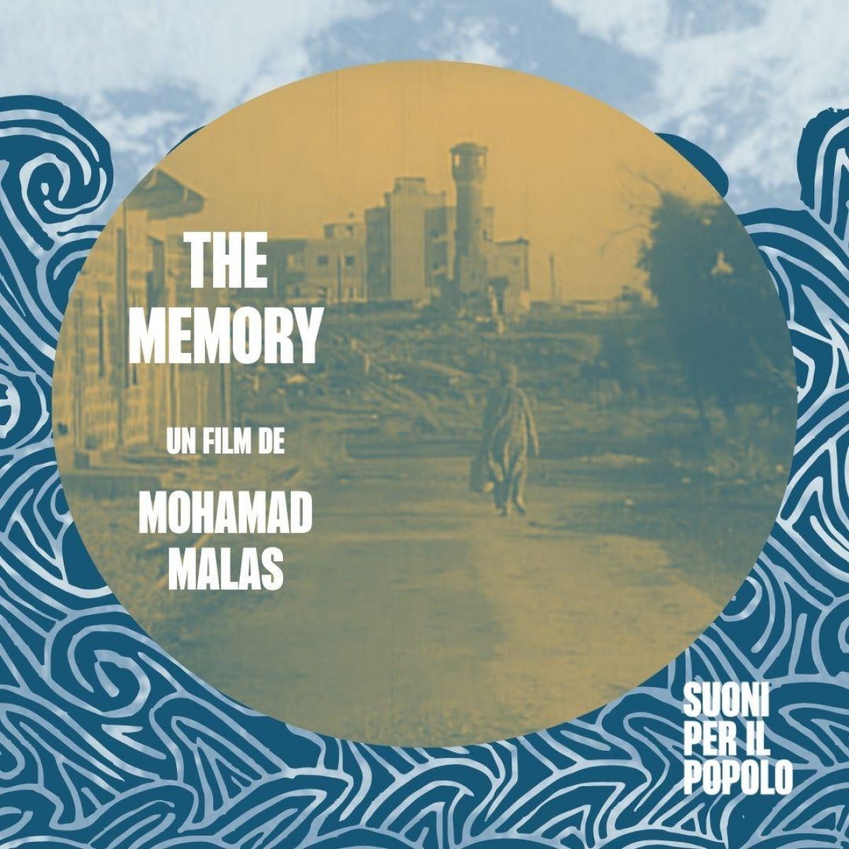 The Memory (al-Zakira) - a film by Mohamed Malas