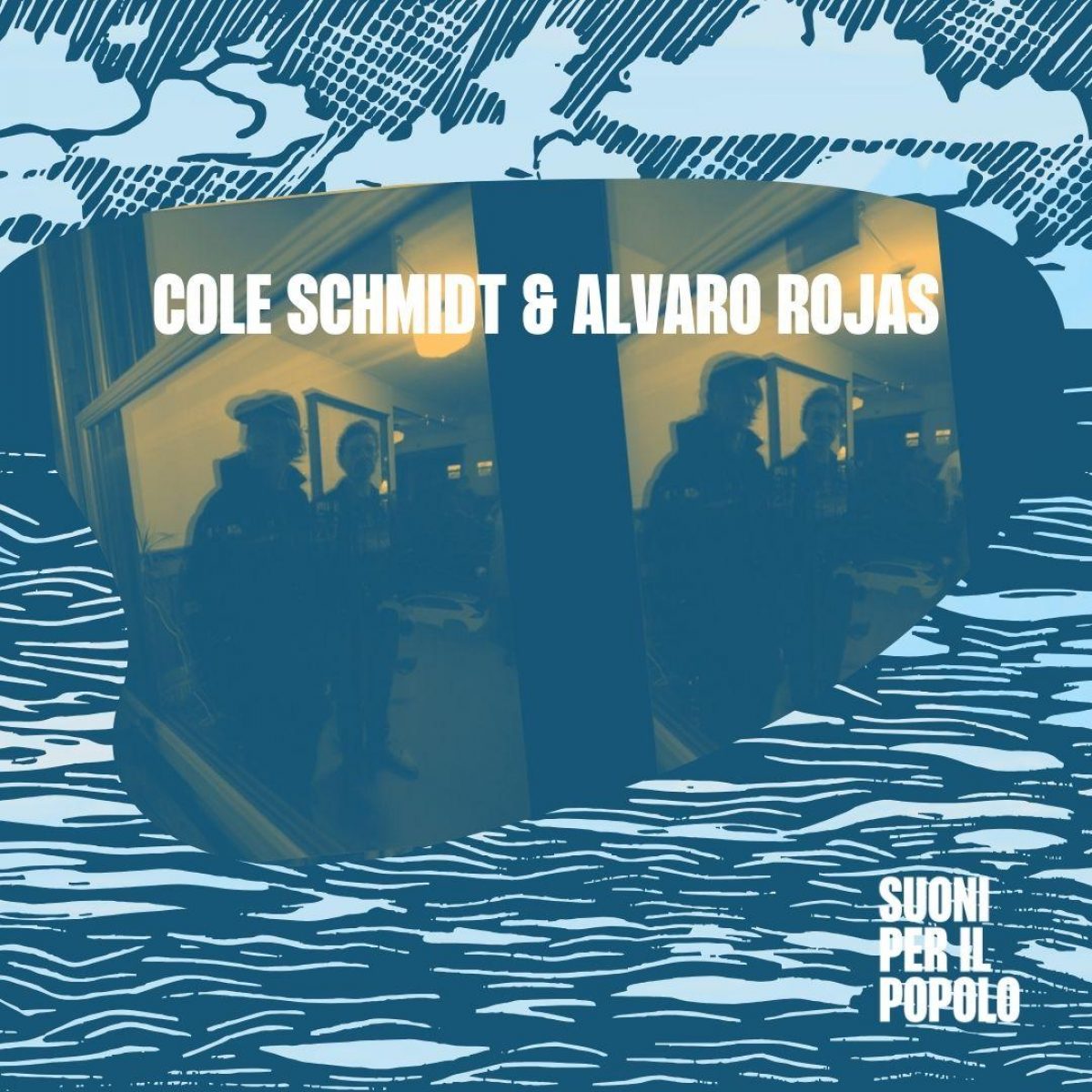 Cole Schmidt & Alvaro Rojas